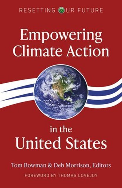 Empowering Climate Action in the United States, Tom Bowman - Ebook - 9781789048735