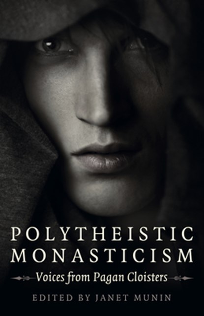 Polytheistic Monasticism, Janet Munin - Paperback - 9781789048919