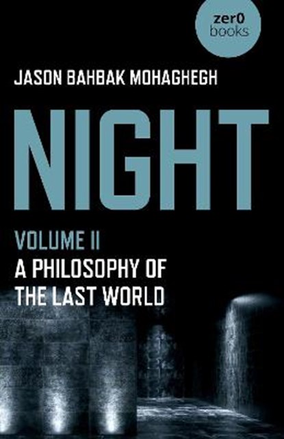 Night, Volume II, Jason Bahbak Mohaghegh - Paperback - 9781789049411