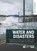 Water and Disasters, Jerome Delli Priscoli ; Kenzo Hiroki - Paperback - 9781789060782