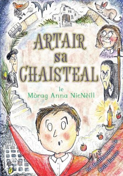 Artair sa Chaisteal, Morag Anna NicNeill - Paperback - 9781789070927