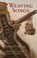 Weaving Songs, Murray Donald S - Paperback - 9781789071245