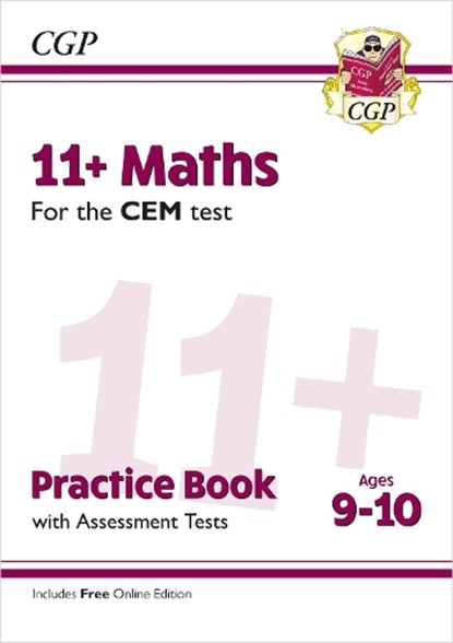 11+ CEM Maths Practice Book & Assessment Tests - Ages 9-10 (with Online Edition), CGP Books - Paperback - 9781789081466