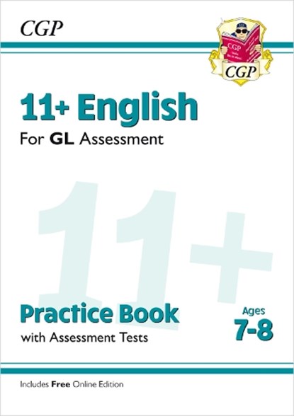 11+ GL English Practice Book & Assessment Tests - Ages 7-8 (with Online Edition), CGP Books - Paperback - 9781789081527