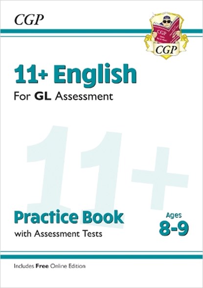 11+ GL English Practice Book & Assessment Tests - Ages 8-9 (with Online Edition), CGP Books - Paperback - 9781789081534