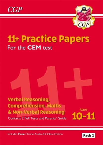 11+ CEM Practice Papers: Ages 10-11 - Pack 2 (with Parents' Guide & Online Edition): for the 2025 exams, CGP Books - Paperback - 9781789082173