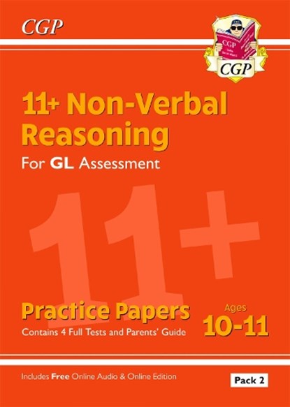 11+ GL Non-Verbal Reasoning Practice Papers: Ages 10-11 Pack 2 (inc Parents' Guide & Online Ed): for the 2025 exams, CGP Books - Paperback - 9781789082272