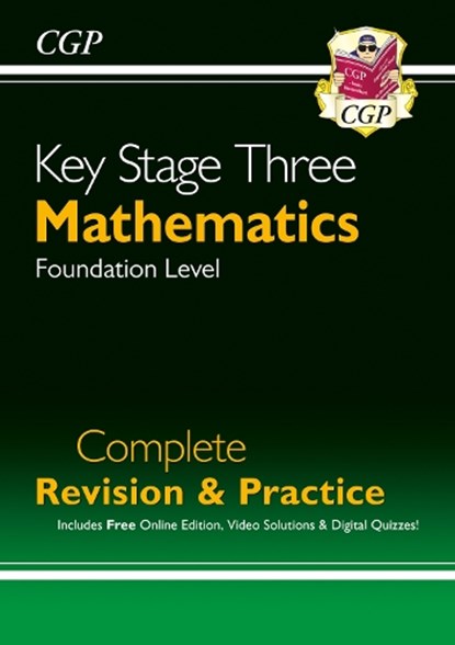 KS3 Maths Complete Revision & Practice – Foundation (includes Online Edition, Videos & Quizzes): for Years 7, 8 and 9, CGP Books - Paperback - 9781789082449