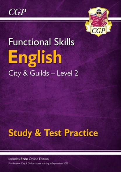 Functional Skills English: City & Guilds Level 2 - Study & Test Practice, CGP Books - Paperback - 9781789084009