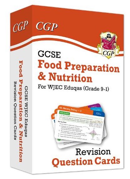 GCSE Food Preparation & Nutrition WJEC Eduqas Revision Question Cards, CGP Books - Gebonden - 9781789084504