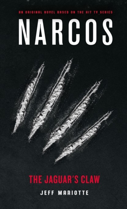 Narcos: The Jaguar's Claw, Jeff Mariotte - Paperback - 9781789090123