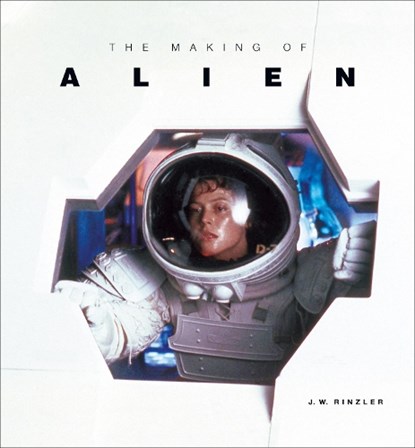 The Making of Alien, J. W. Rinzler - Gebonden - 9781789090550