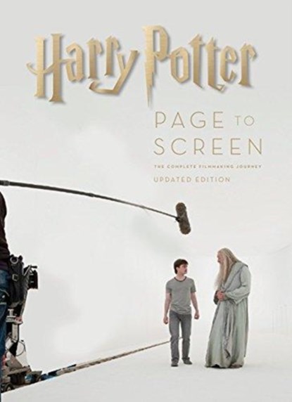 Harry Potter: Page to Screen: Updated Edition, Bob McCabe - Gebonden - 9781789090703