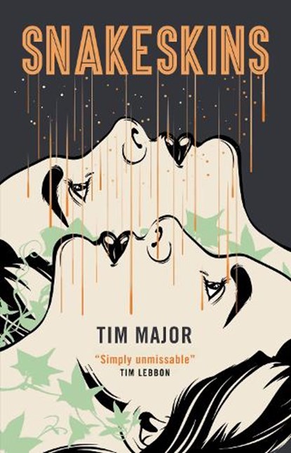 Snakeskins, Tim Major - Paperback - 9781789090789