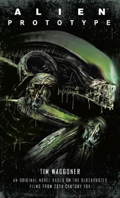 Alien: Prototype, Tim Waggoner - Paperback - 9781789092196