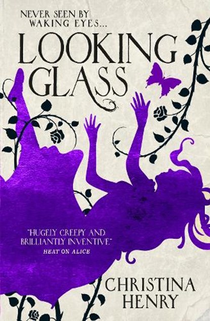 Looking Glass, Christina Henry - Paperback - 9781789092868