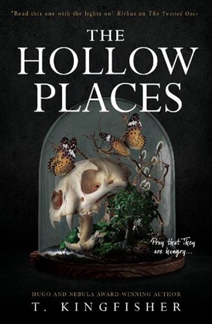 The Hollow Places, T. Kingfisher - Paperback - 9781789093308