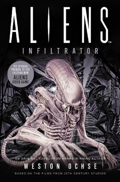 Aliens: Infiltrator, Weston Ochse - Paperback - 9781789093988