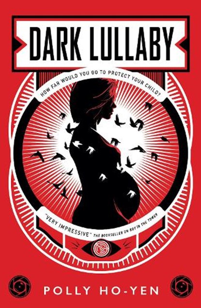 Dark Lullaby, Polly Ho-Yen - Paperback - 9781789094251
