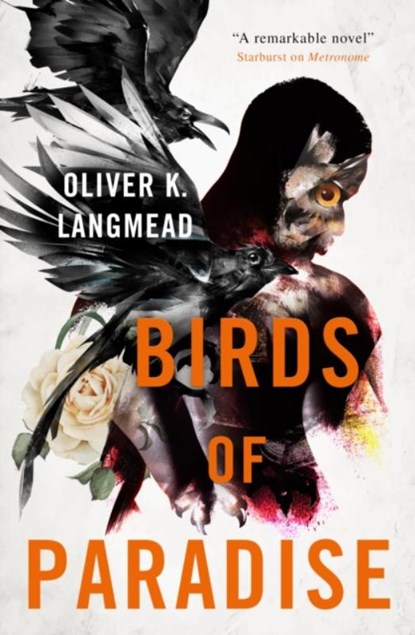 Birds of Paradise, Oliver K Langmead - Paperback - 9781789094817