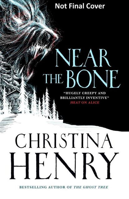 NEAR THE BONE EXPORT B-FORMAT EDITION, CHRISTINA HENRY - Paperback - 9781789097054