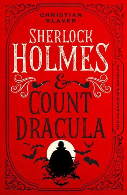 The Classified Dossier - Sherlock Holmes and Count Dracula, Christian Klaver - Gebonden - 9781789097122