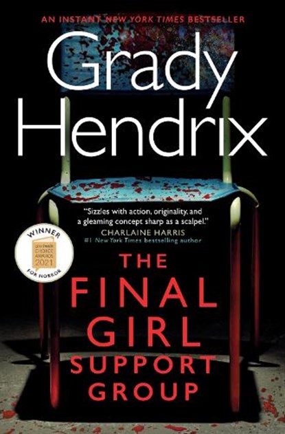 The Final Girl Support Group, Grady Hendrix - Paperback - 9781789097467