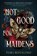 Not Good For Maidens, Tori Bovalino - Paperback - 9781789098150