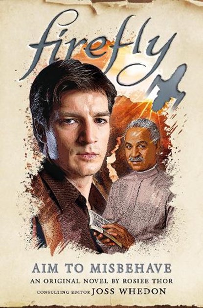 Firefly - Aim to Misbehave, Rosiee Thor - Paperback - 9781789098402