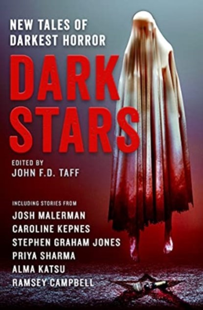 Dark Stars, Josh Malerman ; Caroline Kepnes ; Stephen Graham Jones ; Ramsay Campbell ; Alma Katsu - Paperback - 9781789098983