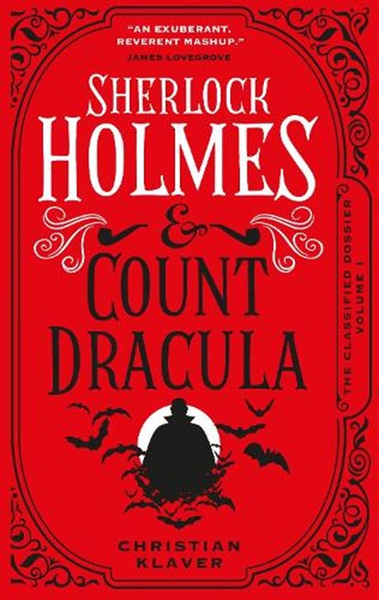 The Classified Dossier - Sherlock Holmes and Count Dracula, Christian Klaver - Paperback - 9781789099287