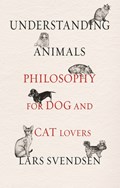 Understanding Animals | Lars Svendsen | 