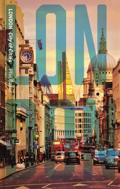 London, Phil Baker - Gebonden - 9781789142181