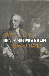 Benjamin Franklin - Kevin J. Hayes - 9781789145175