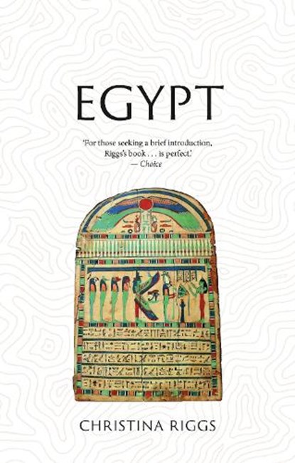 Egypt, Professor Christina Riggs - Paperback - 9781789145878