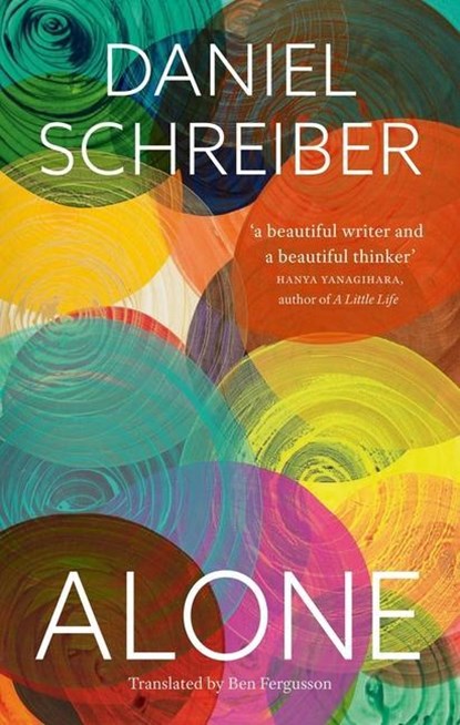 Alone, Daniel Schreiber - Gebonden - 9781789147650