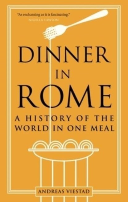 Dinner in Rome, Andreas Viestad - Paperback - 9781789147827