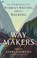 Way Makers, Kerri Andrews - Gebonden - 9781789147872