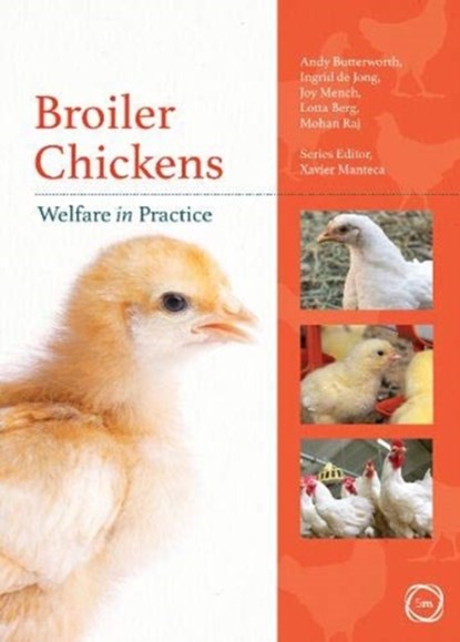 Broiler Chickens Welfare in Practice, Andy Butterworth - Paperback - 9781789180152