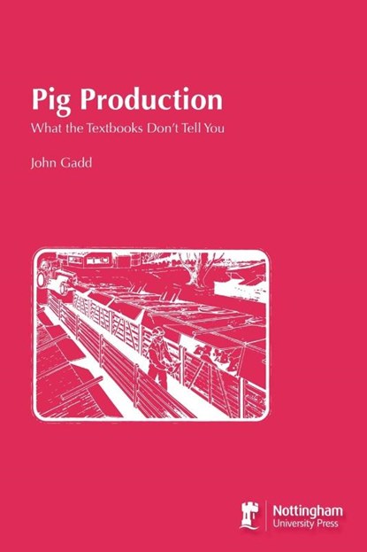 Pig Production, John Gadd - Paperback - 9781789182996