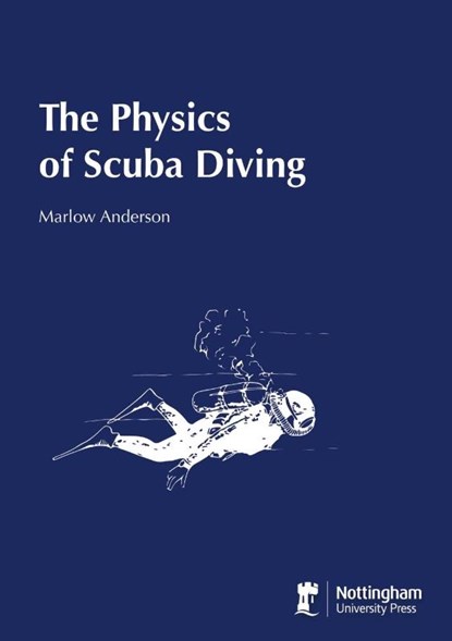 The Physics of Scuba Diving, Marlow Anderson - Paperback - 9781789183160