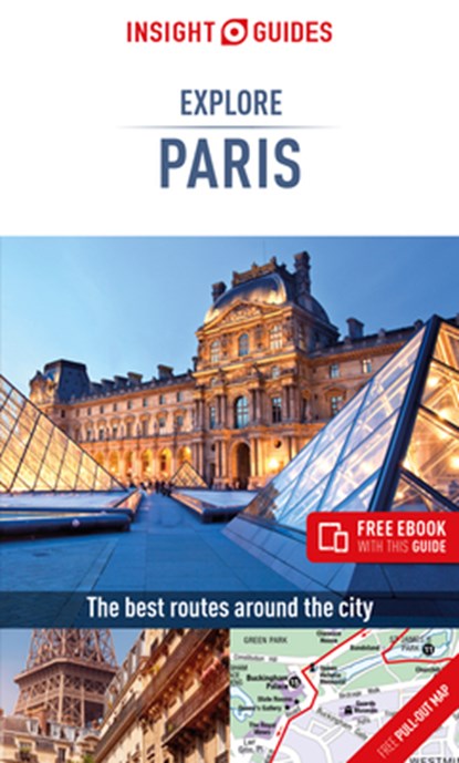 Insight Guides Explore Paris (Travel Guide with Free eBook), Insight Guides Travel Guide - Paperback - 9781789191479