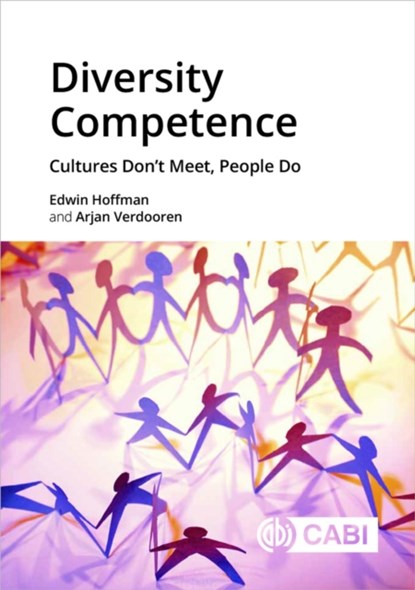 Diversity Competence, DR EDWIN (INDEPENDENT CONSULTANT,  Netherlands) Hoffman ; Arjan (Royal Tropical Institute, Netherlands) Verdooren - Paperback - 9781789242409