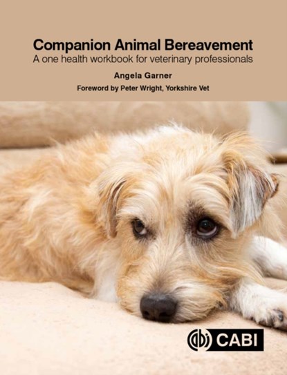 Companion Animal Bereavement, Angela (Animal Bereavement Specialist Garner - Paperback - 9781789245370