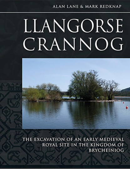 Llangorse Crannog, Alan Lane ; Mark Redknap - Gebonden - 9781789253061