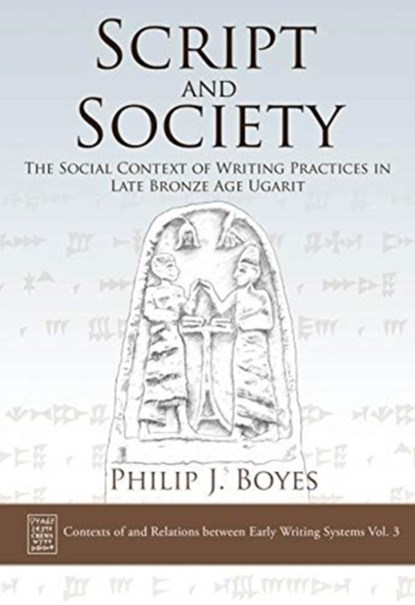 Script and Society, Philip J. Boyes - Gebonden - 9781789255836