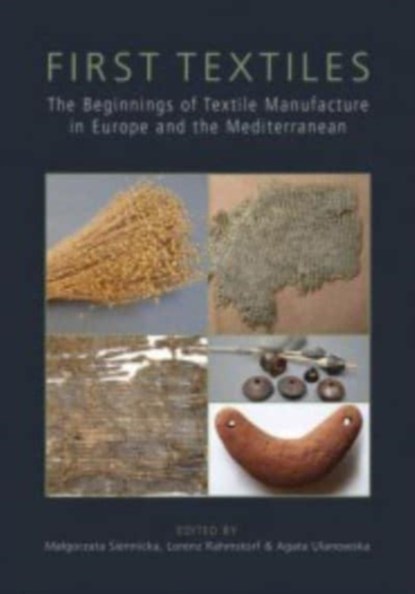 First Textiles, Malgorzata Siennicka ; Lorenz Rahmstorf ; Agata Ulanowska - Paperback - 9781789256871