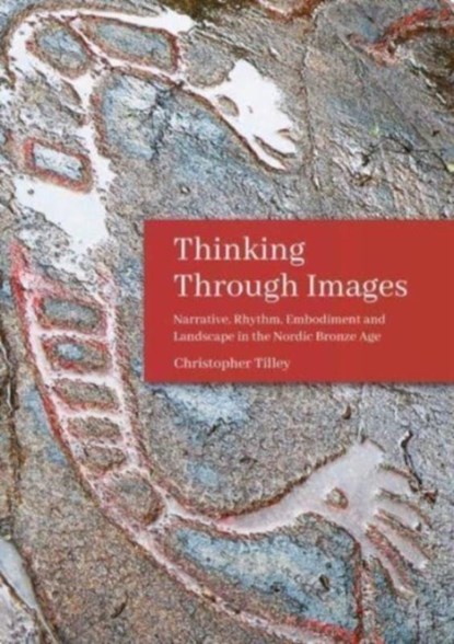 Thinking Through Images, Christopher Tilley - Paperback - 9781789257014