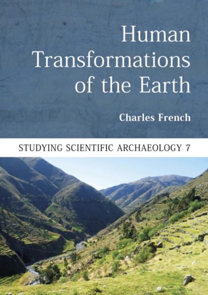 Human Transformations of the Earth, Charles French - Paperback - 9781789259209