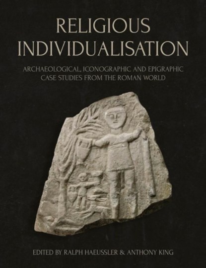 Religious Individualisation, Ralph Haeussler ; Anthony King - Gebonden - 9781789259650